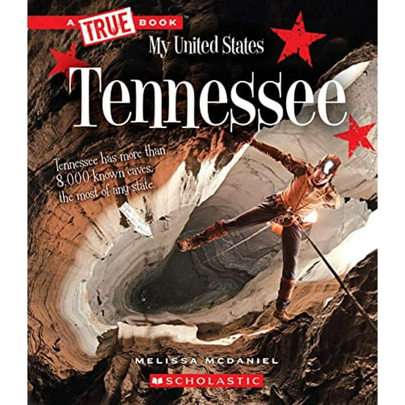 Pre-Owned Tennessee (a True Book: My United States) (Hardcover) 0531235815 9780531235812