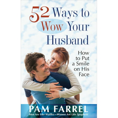 52 Ways to Wow Your Husband (Best Way To Earn Gold In Wow)