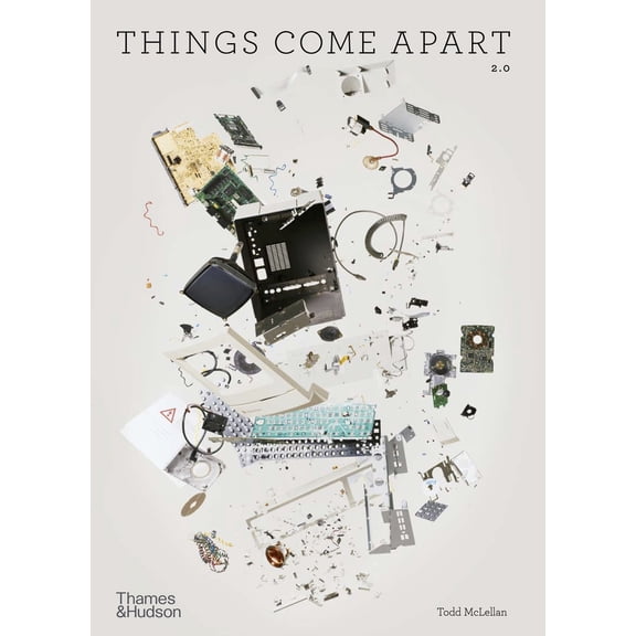 Pre-Owned Things Come Apart: A Teardown Manual for Modern Living (Paperback) 0500294879 9780500294871
