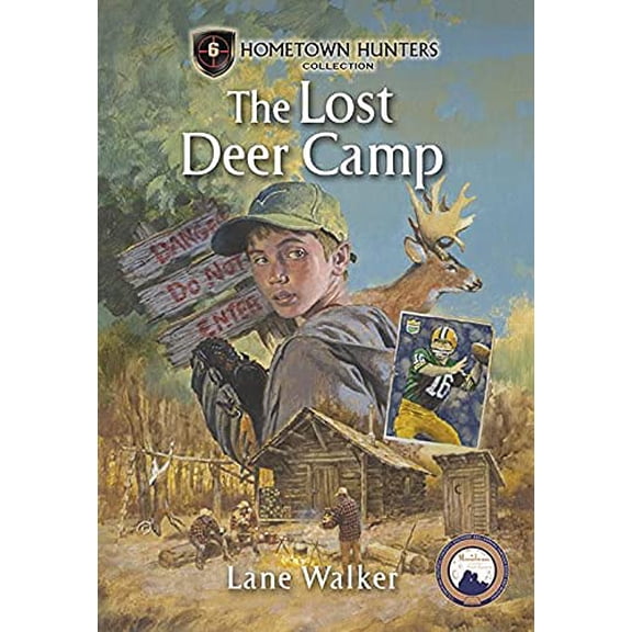 Pre-Owned The Lost Deer Camp (Hometown Hunters) (Paperback) 195565705X 9781955657051