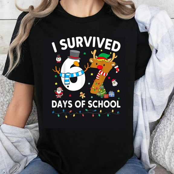 100% Cotton I Survived 67 Days Of School Christmas Holiday Funny Shirt For Teachers And Students Christmas Tree Reindeer Snowman Design
