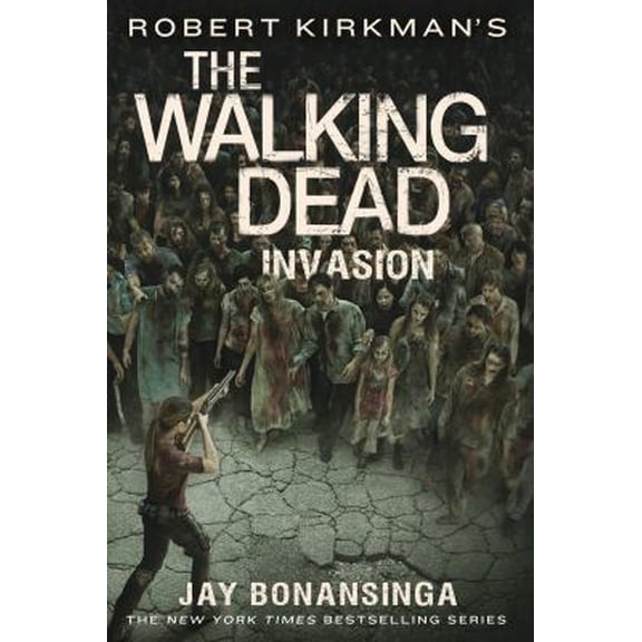 Pre-Owned Robert Kirkman's the Walking Dead: Invasion (Paperback) by Jay Bonansinga