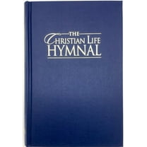 The Christian Life Hymnal, Blue, (Hardcover)