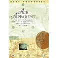 thumbnail image 1 of Pre-Owned Air Apparent: How Meteorologists Learned to Map, Predict, and Dramatize Weather (Hardcover) 0226534227 9780226534220, 1 of 1