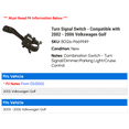 thumbnail image 2 of Turn Signal Switch - Compatible with 2002 - 2006 Volkswagen Golf 2003 2004 2005, 2 of 2