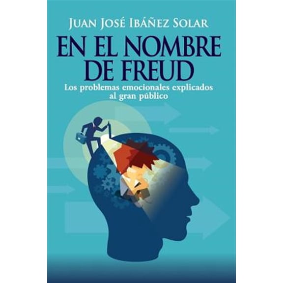 Pre-Owned En el nombre de Freud : Los problemas emocionales, explicados al gran pblico. (Paperback)