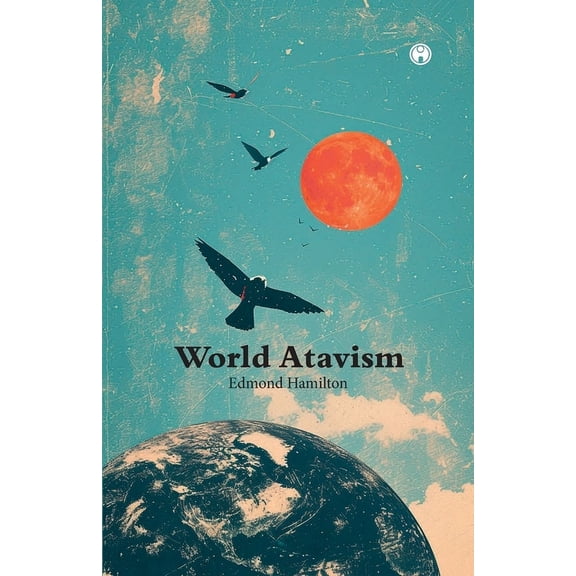 World Atavism, (Paperback)