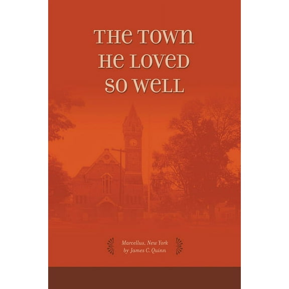 Town He Loved So Well