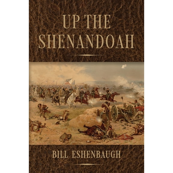 Up the Shenandoah, (Paperback)