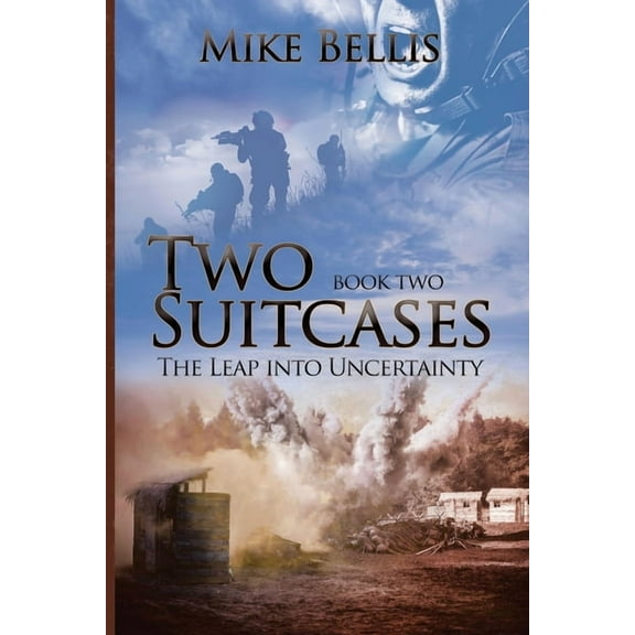 Two Suitcases: The Leap into Uncertainty, (Paperback)