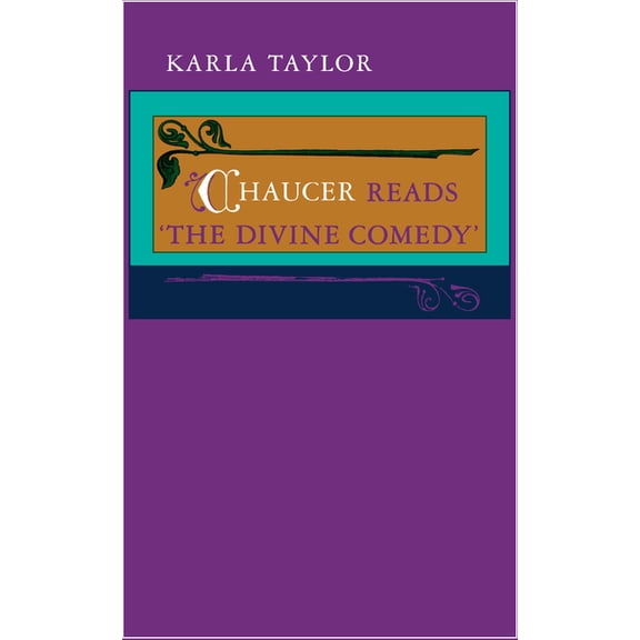 Chaucer Reads "The Divine Comedy", (Hardcover)