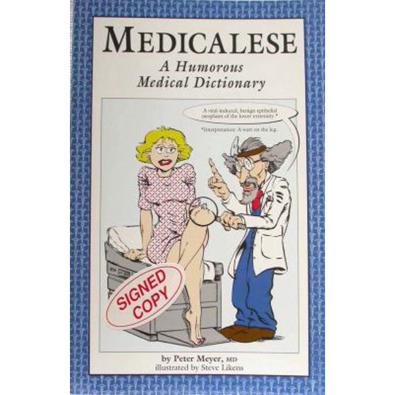 Pre-Owned Medicalese: A Humorous Medical Dictionary (Paperback) 0962818615 9780962818615