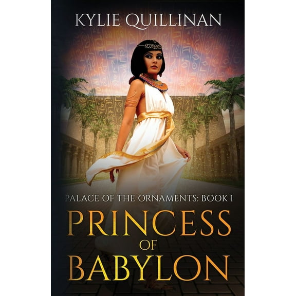 Palace of the Ornaments Princess of Babylon, Book 1, (Paperback)