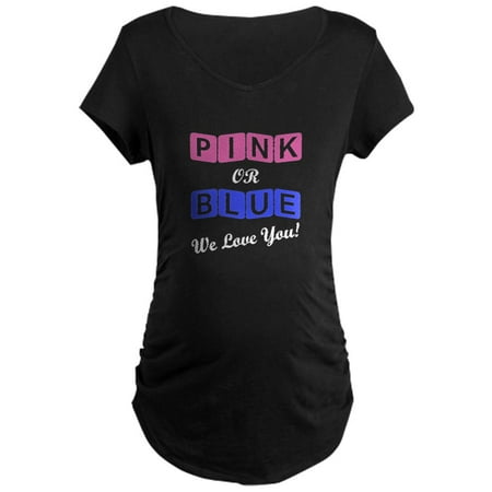 

CafePress - Pink Or Blue We Love You Maternity T Shirt - Maternity Dark T-Shirt