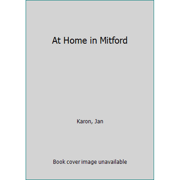 At Home in Mitford (Hardcover) 0399183566 9780399183560
