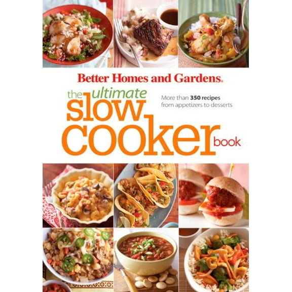 Pre-Owned BH&G Ultimate Slow Cooker Book World Edition (Better Homes & Gardens Ultimate) Paperback