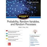 Schaum's Outline of Probability, Random Variables, and Random Processes, Fourth Edition (Paperback)