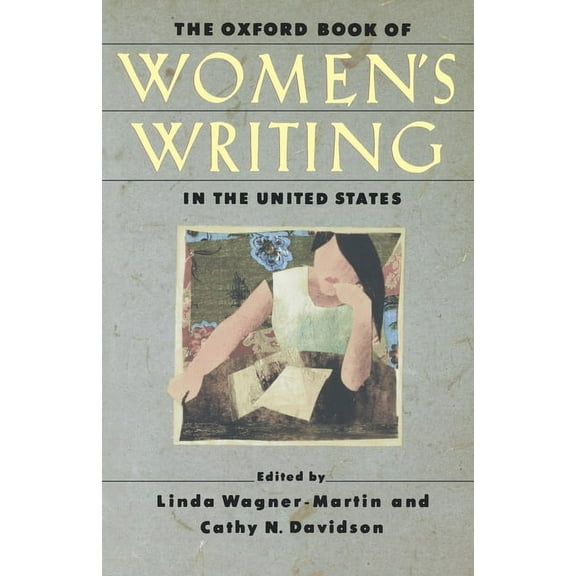 The Oxford Book of Women's Writing in the United States, (Paperback)