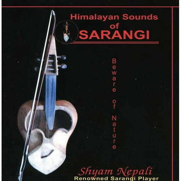 Shyam Nepali - Himalayan Sounds of Sarangi - World / Reggae - CD