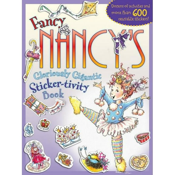 Fancy Nancy Gloriously Gigantic Sticker-tivity Book, (Paperback)