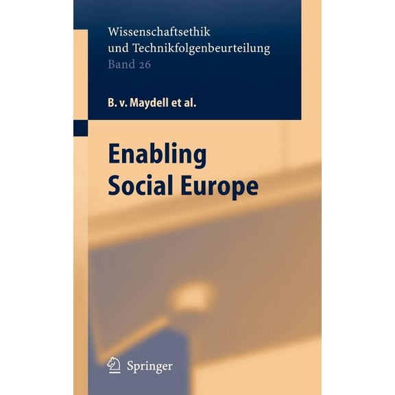 Ethics of Science and Technology Assessm Enabling Social Europe, Book 26, (Hardcover)