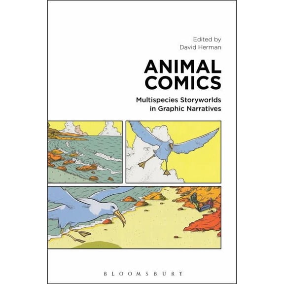 Animal Comics: Multispecies Storyworlds in Graphic Narratives, (Paperback)