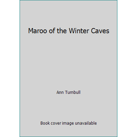 Pre-Owned Maroo of the Winter Caves (Hardcover) 0899193048 9780899193045
