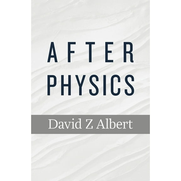 After Physics, (Paperback)