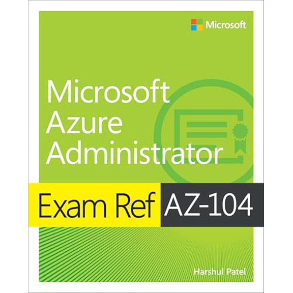 Pre-Owned Exam Ref Az-104 Microsoft Azure Administrator (Paperback) 0136805388 9780136805380