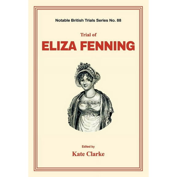 Trial of Eliza Fenning (Paperback)