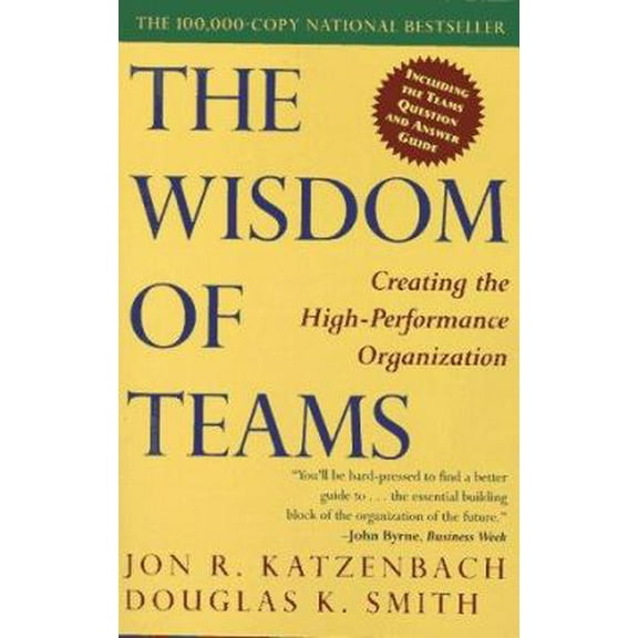 Pre-Owned The Wisdom of Teams: Creating the High-Performance Organization (Paperback) 9780887306761