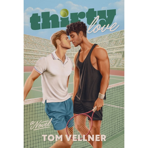 Thirty Love, (Hardcover)