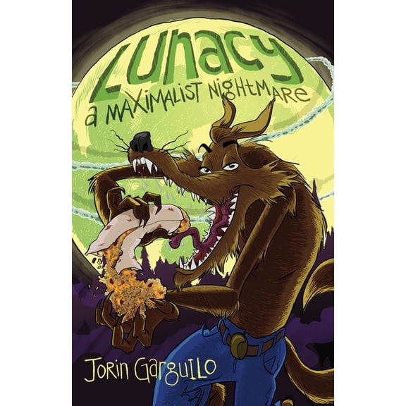 Lunacy: A Maximalist Nightmare, (Paperback)