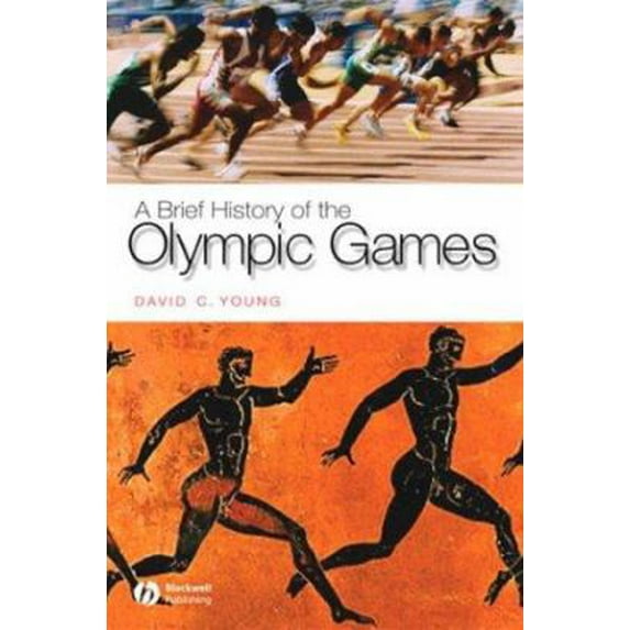 Pre-Owned A Brief History of the Olympic Games (Brief Histories of the Ancient World) (Paperback) 1405111305 9781405111300