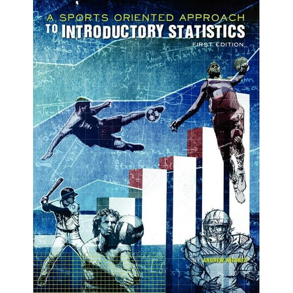 A Sports-Oriented Approach to Introductory Statistics, (Paperback)