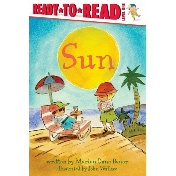 Weather Ready-to-Reads: Sun : Ready-to-Read Level 1 (Hardcover)