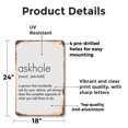 thumbnail image 2 of AskHole Person Asks for Advice 18 Inch x 24 Inch Metal Sign Novelty Aluminum Durable Weatherproof UV Protected Perfect for Offices Man Caves Fun Gag Gift for Co-Workers Crafted in the, 2 of 5