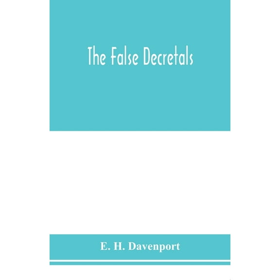 The False decretals, (Paperback)