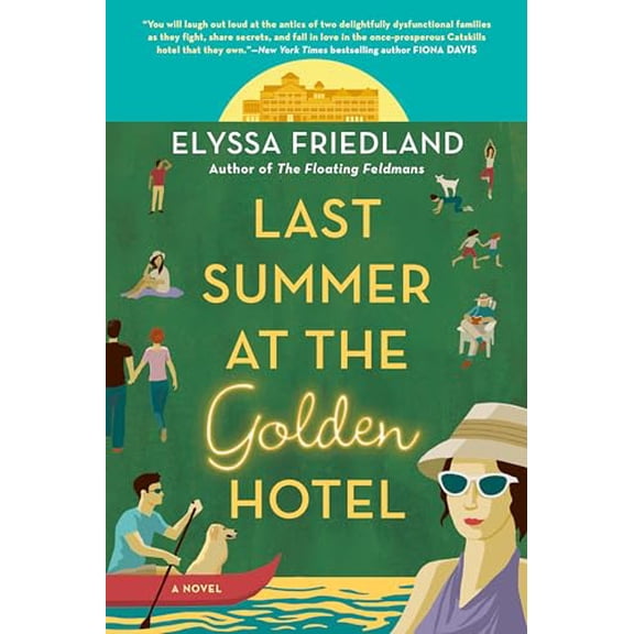Pre-Owned Last Summer at the Golden Hotel, 9780593199725, 0593199723, Paperback,