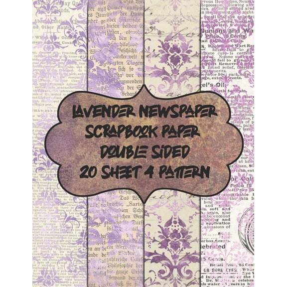 lavender newspaper scrapbook paper double sided 20 sheet 4 pattern: decorative textured scrapbooking paper for decoupage - patterned vintage pad for card making embellishments 8.5x11 & collage (Paperb