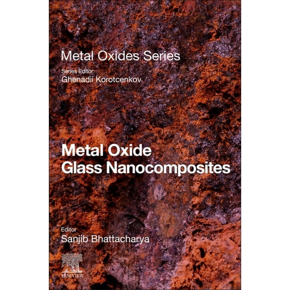 Metal Oxides Metal Oxide Glass Nanocomposites, (Paperback)