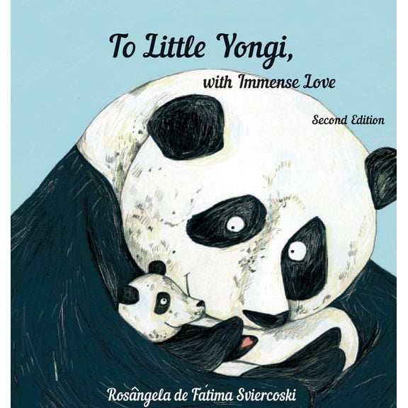 To Little Yongi, with Immense Love (2nd edition), (Hardcover)