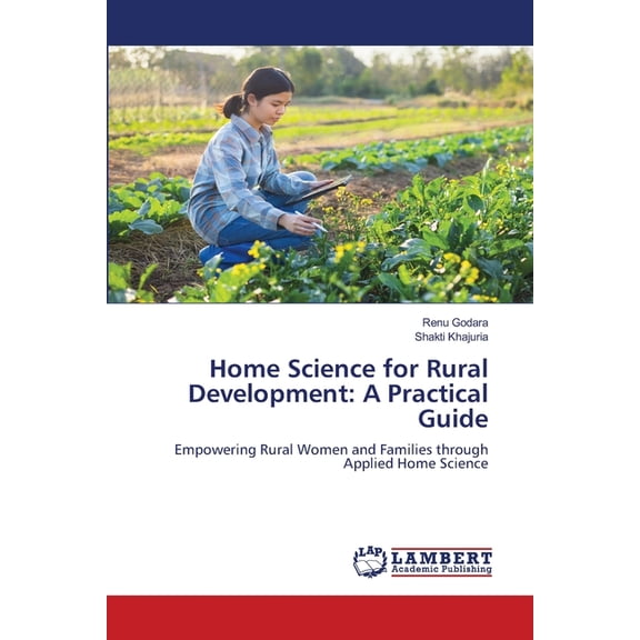 Home Science for Rural Development: A Practical Guide, (Paperback)