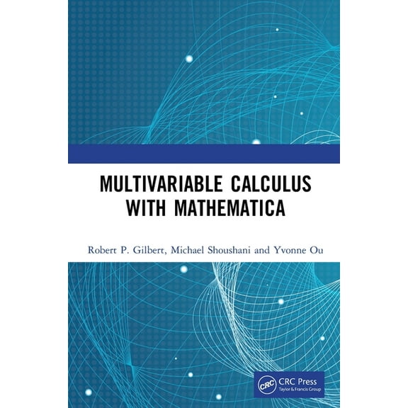 Multivariable Calculus with Mathematica, (Paperback)