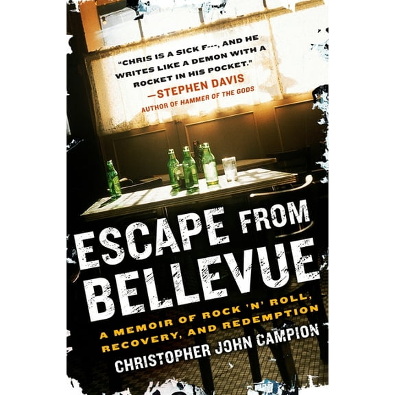 Escape from Bellevue: A Memoir of Rock 'n' Roll, Recovery, and Redemption, (Paperback)