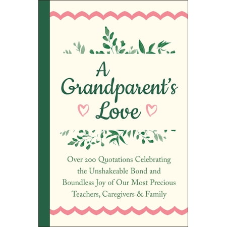 A Grandparent s Love (Hardcover)