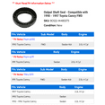 thumbnail image 2 of Output Shaft Seal - Compatible with 1990 - 1997 Toyota Camry FWD 1991 1992 1993 1994 1995 1996, 2 of 2