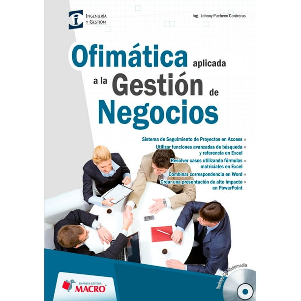 OFIMATICA APLICADA A LA GESTION DE NEGOCIOS ALFAOMEGA GRUPO EDITOR JONHNNY M. PACHECO CONTRERAS