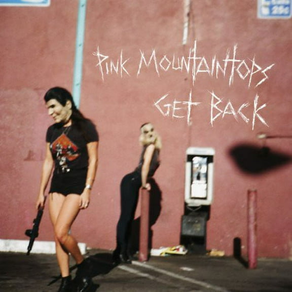 The Pink Mountaintops - Pink Mountaintops : Get Back - Music & Performance - Vinyl
