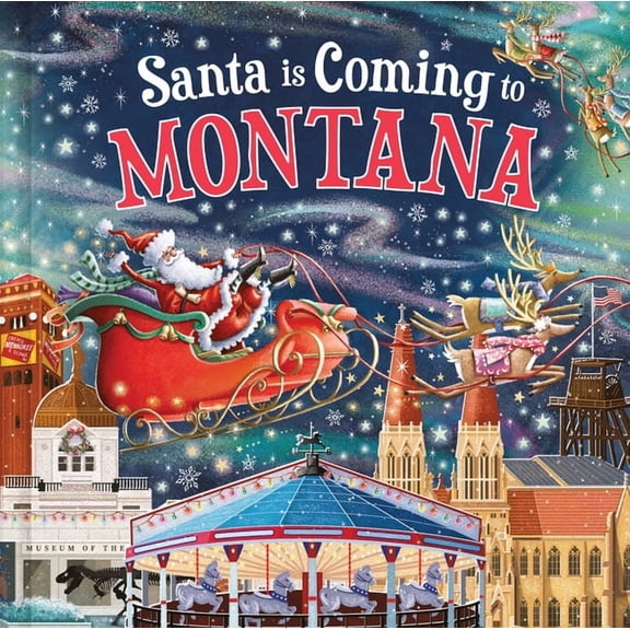 Santa Is Coming... Santa Is Coming to Montana, (Hardcover)